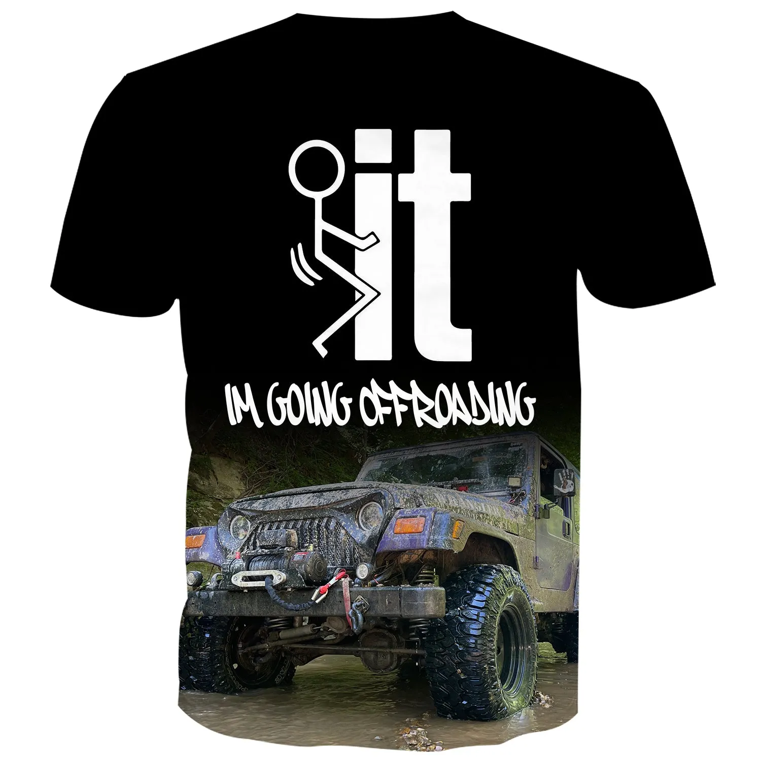 I am going Off-Roading - Jeep T-Shirt