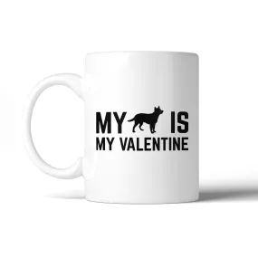 My Dog My Valentine Ceramic Coffee Mug  Gift Ideas For Dog Lovers