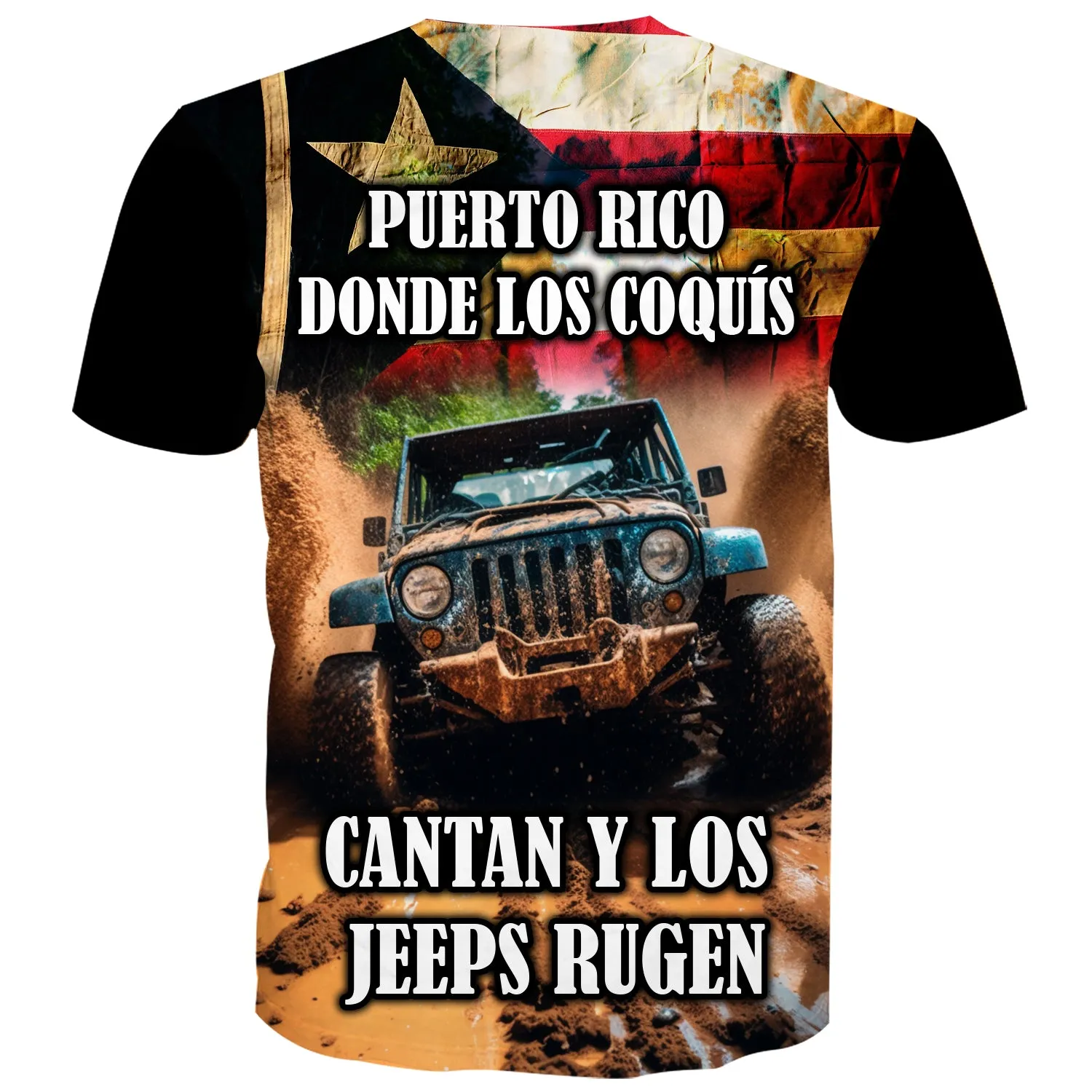 Puerto Rico donde los que cantan y los jeeps rugen - T-Shirt