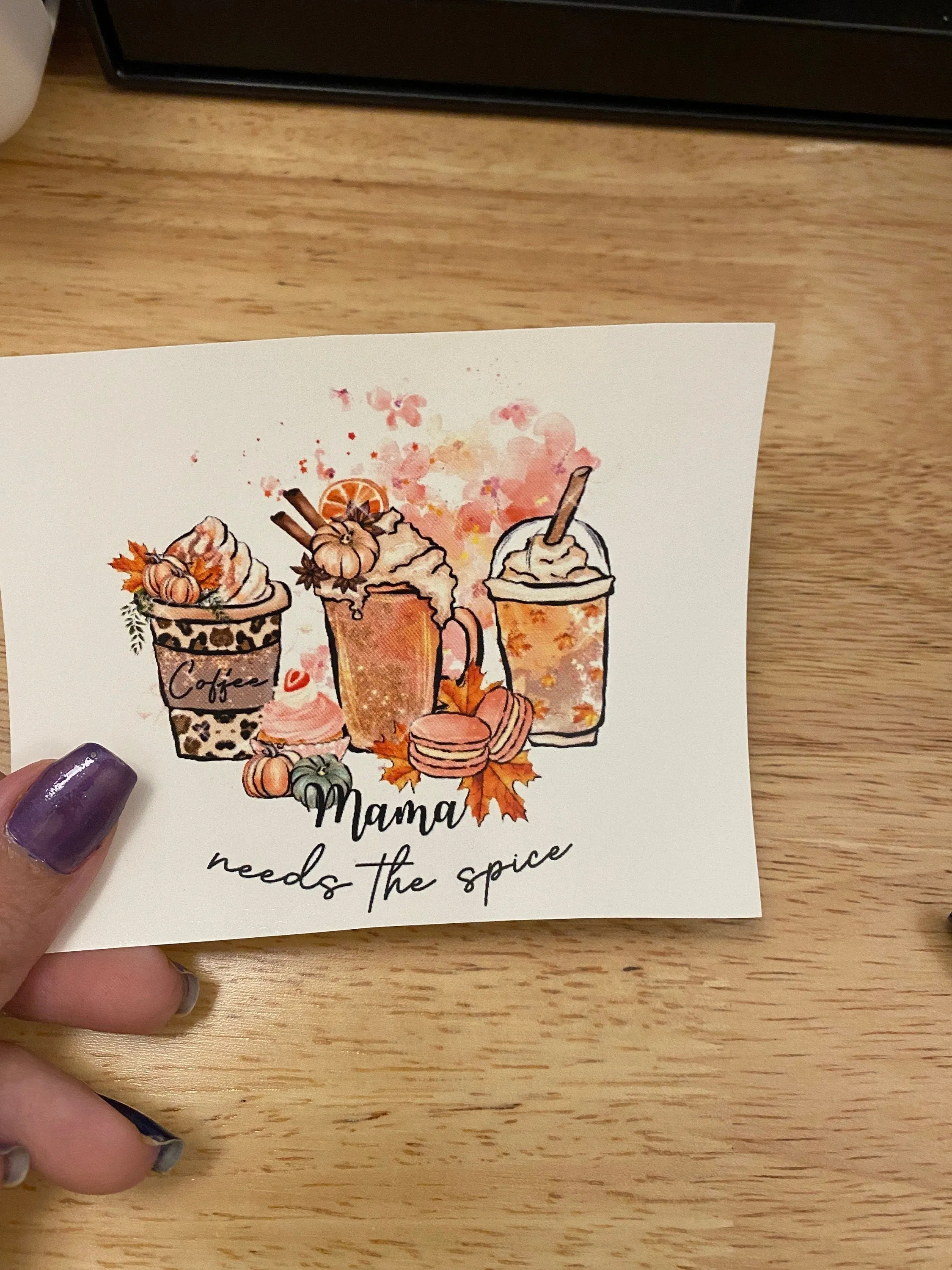 RTP Mama Needs the Spice Latte and coffee line up Sublimation or Clear Waterslide option