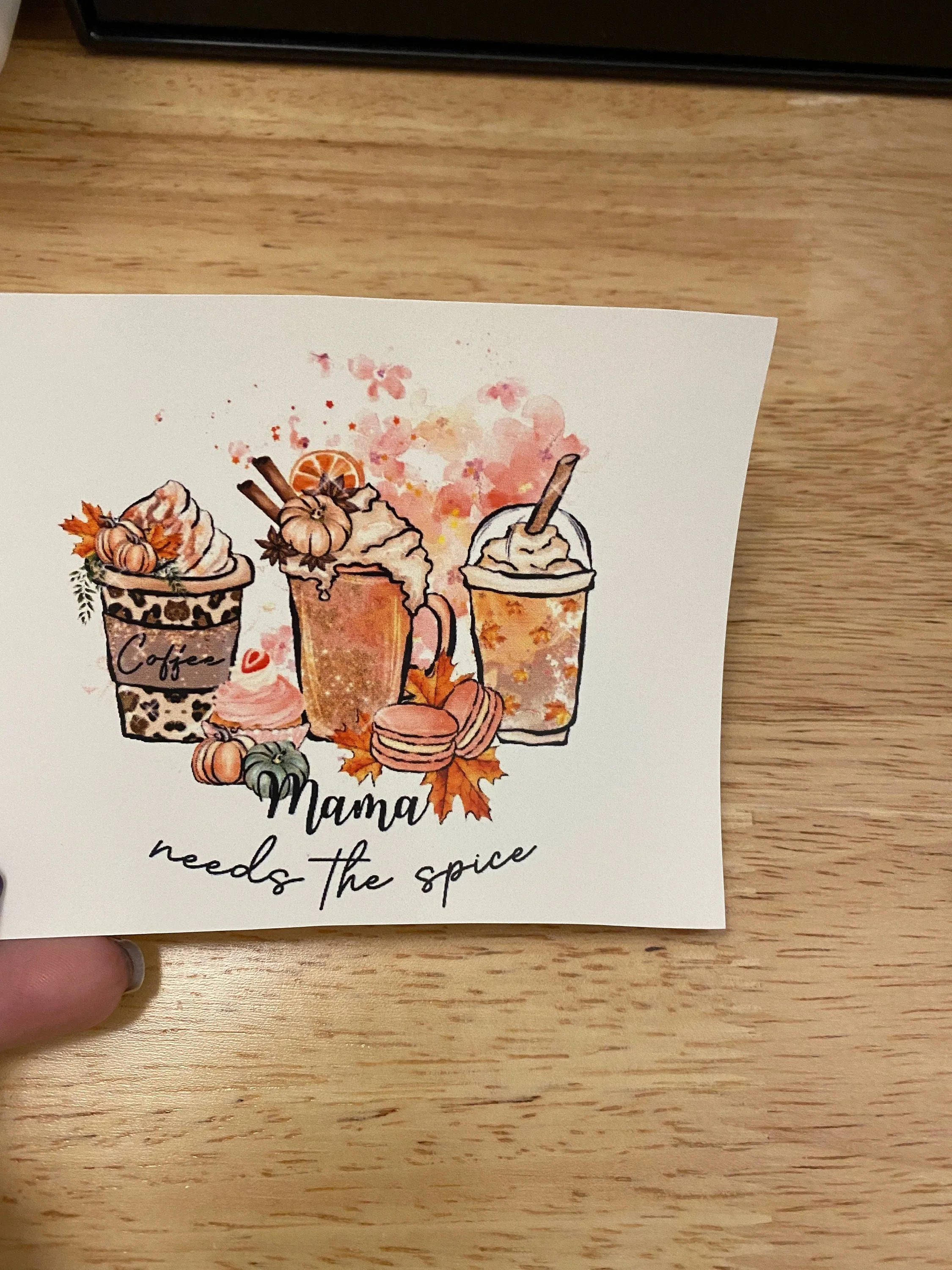 RTP Mama Needs the Spice Latte and coffee line up Sublimation or Clear Waterslide option