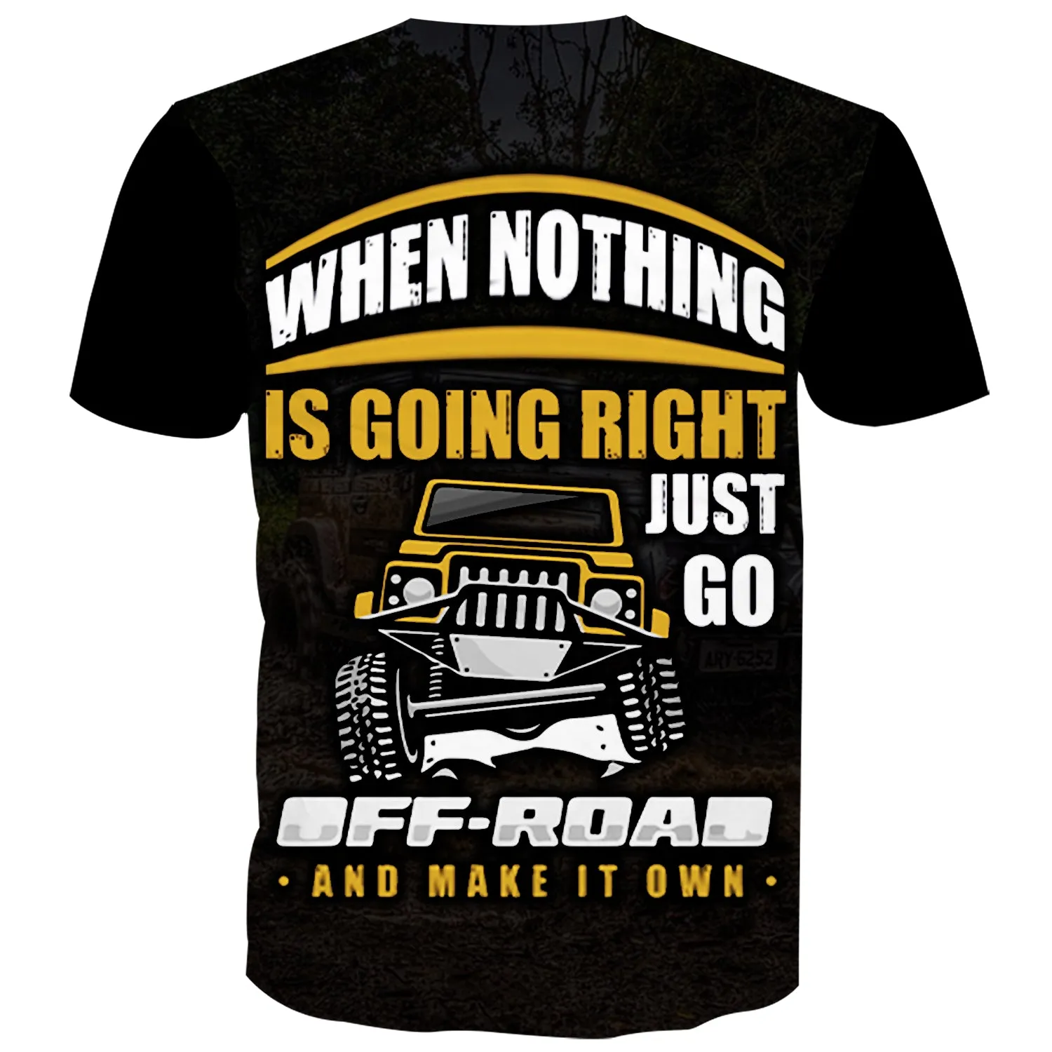 When nothing is going right just go Off Road and make it own - Jeep T-Shirt